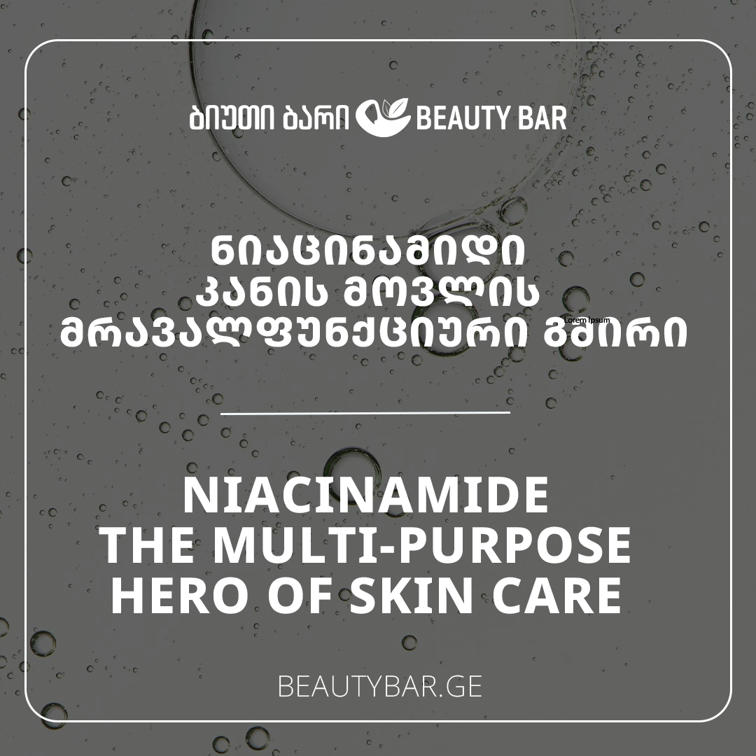 Niacinamide – the multi-purpose hero of skin care